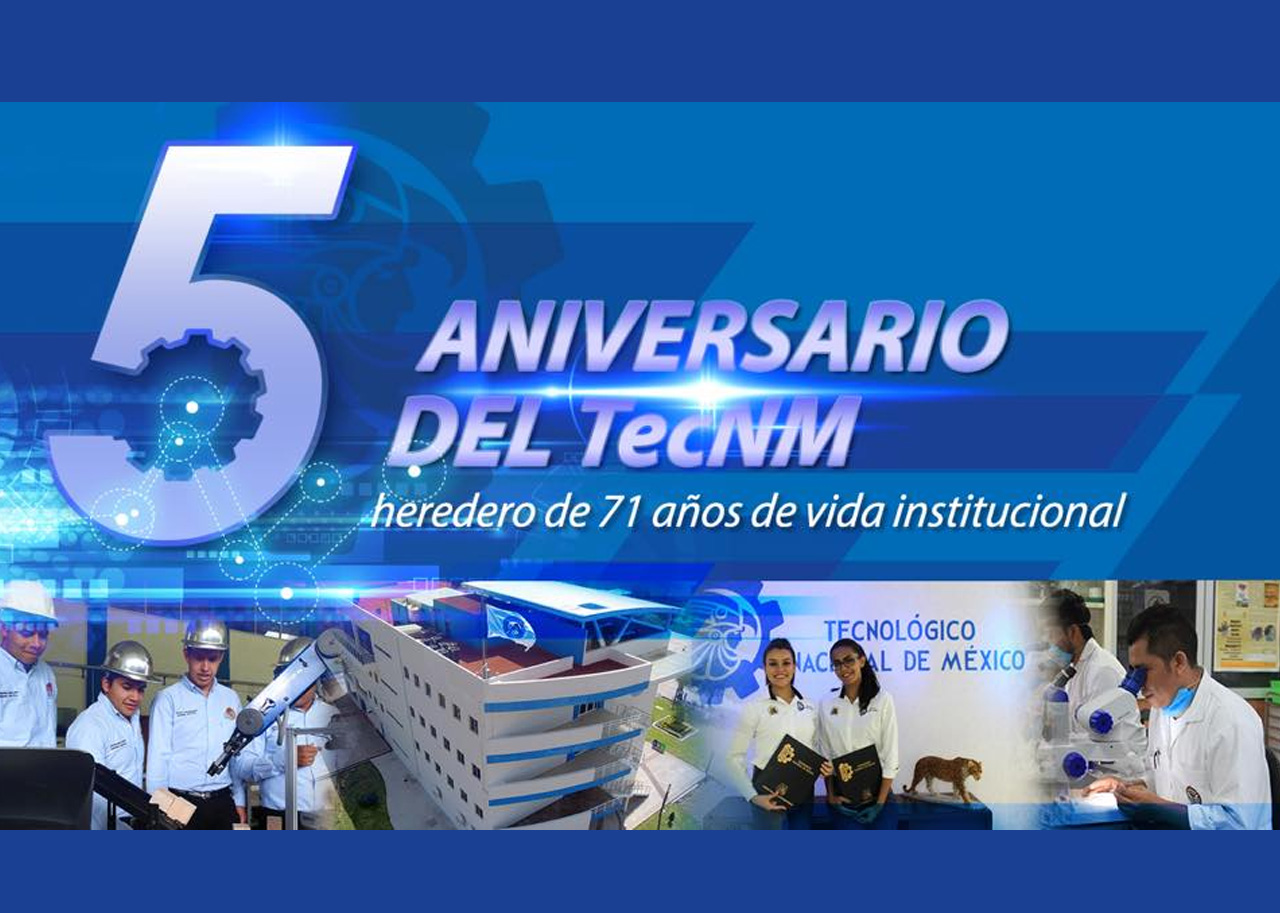 Quinto Aniversario del Tec NM – Tec Monclova