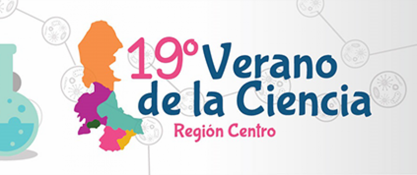 19° Verano de la Ciencia  Región Centro